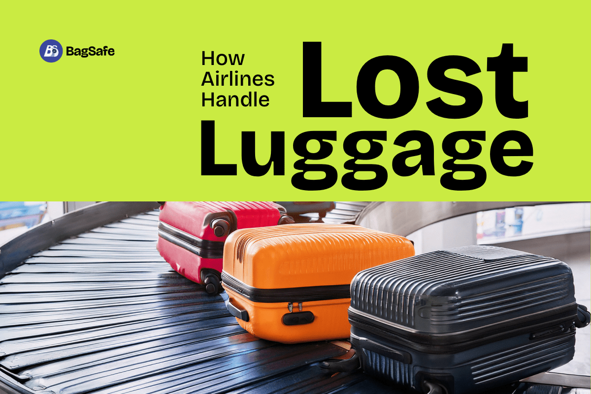 Lost Luggage at the Airport? A Simple Guide to Missing Baggage & Extra Luggage - BagSafe